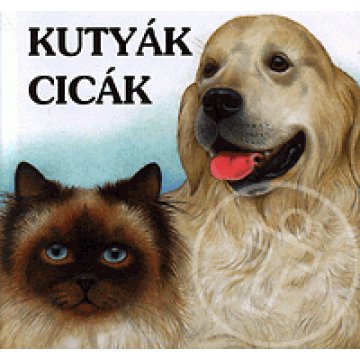 Kutyák, cicák