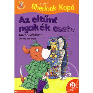 Sherlock Kopó: Az eltűnt nyakék esete