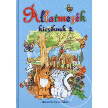 Állatmesék kicsiknek 2.