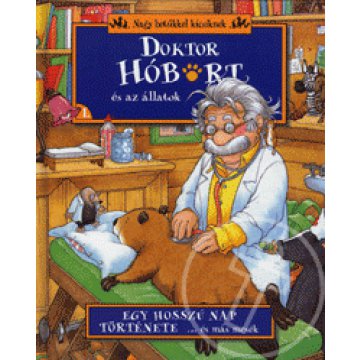 Doktor Hóbort és az állatok 1.