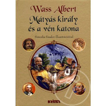 Mátyás király és a vén katona