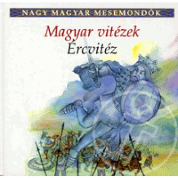 Magyar vitézek