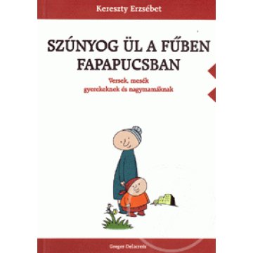 Szúnyog ül a fűben fapapucsban