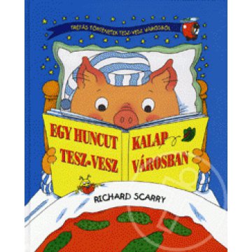 Egy huncut kalap Tesz-Vesz Városban
