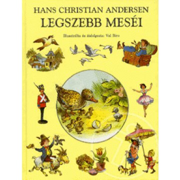 Hans Christian Andersen legszebb meséi