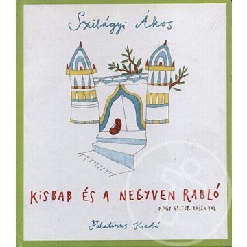 Kisbab és a negyven rabló (CD melléklettel)