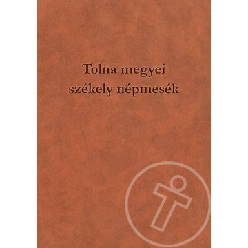 Tolna megyei székely népmesék