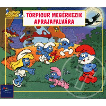 Törpicur megérkezik Aprajafalvára