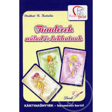 Tündérek nálad is lakhatnak