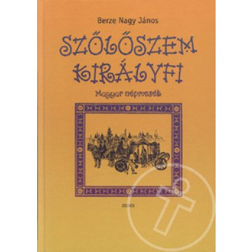 Szőlőszem királyfi