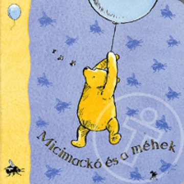 Micimackó és a méhek