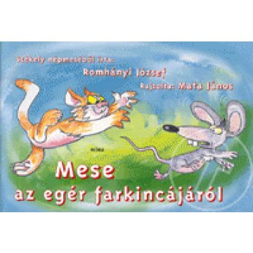 Mese az egér farkincájáról