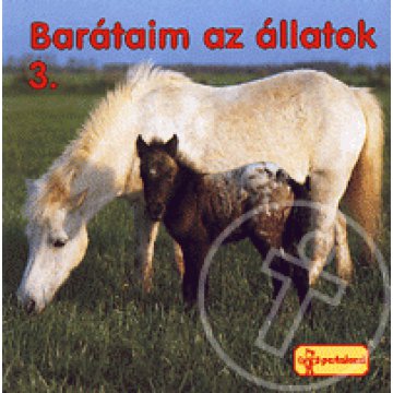 Barátaim az állatok 3.