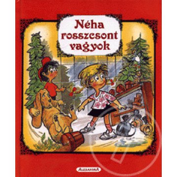 Néha rosszcsont vagyok