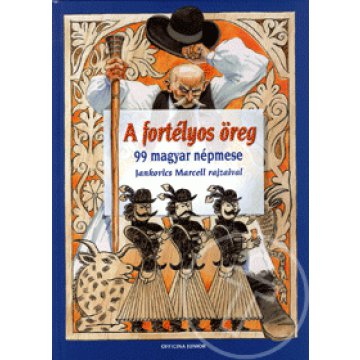 A fortélyos öreg