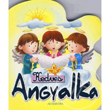 Kedves Angyalka