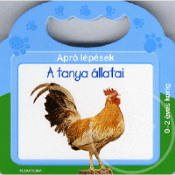 Apró lépések: A tanya állatai