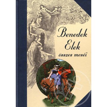 Benedek Elek összes meséi III.