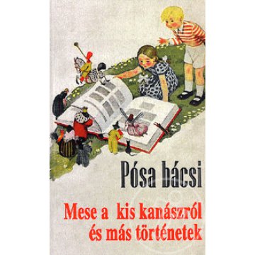 Mese a kis kanászról és más történetek