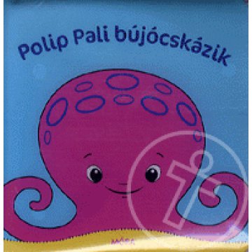 Polip Pali bújócskázik - Pancsolókönyv