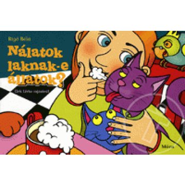 Nálatok laknak-e állatok?