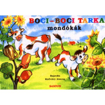 Boci-boci tarka - Mondókák