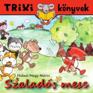Szaladós mese