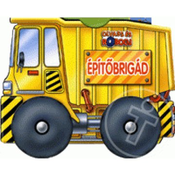 Olvass és robogj: Építőbrigád