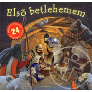 Első betlehemem