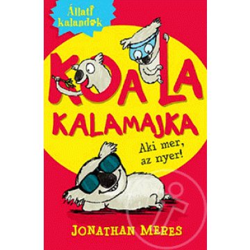 Állati kalandok - Koala kalamajka 1. - Aki mer, az nyer!