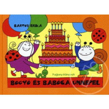 Bogyó és Babóca ünnepel