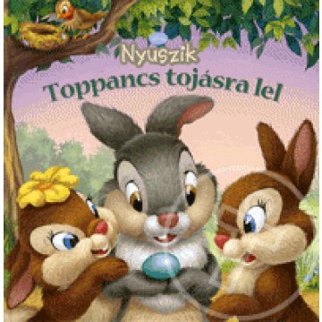 Toppancs tojásra lel - Disney Nyuszik