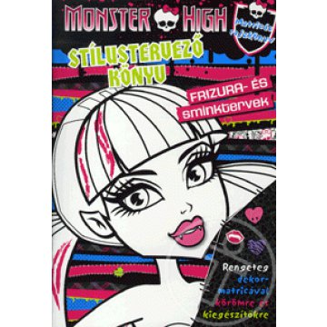 Monster High: Stílustervező könyv