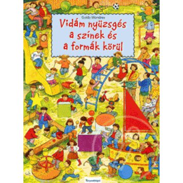 Vidám nyüzsgés a színek és a formák körül