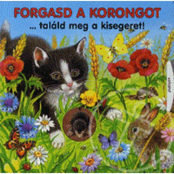 Forgasd a korongot