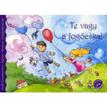 Te vagy a fogócska!