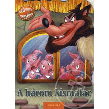 Kedvenc meséim: A három kismalac