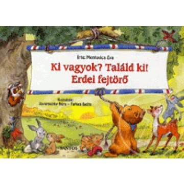 Ki vagyok? Találd ki! - Erdei fejtörő