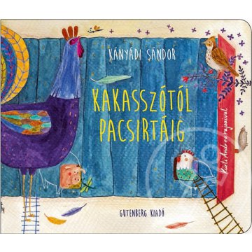 Kakasszótól pacsirtáig
