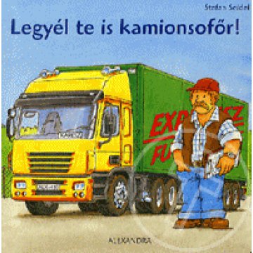 Legyél te is kamionsofőr!