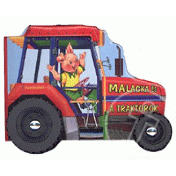 Malacka és a traktorok
