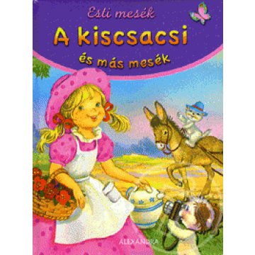 A kiscsacsi és más mesék