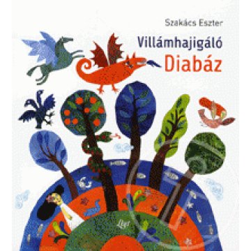 Villámhajigáló Diabáz
