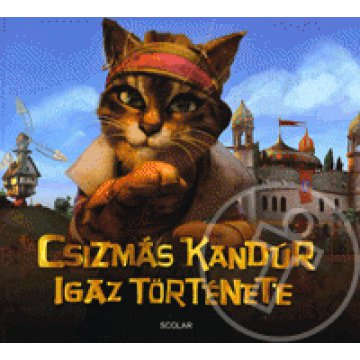 Csizmás Kandúr igaz története