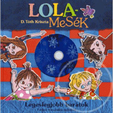 Lolamesék - Legeslegjobb barátok (Mesekönyv + DVD)
