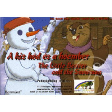 A kis hód és a hóember / The Little Beaver and the Snowman