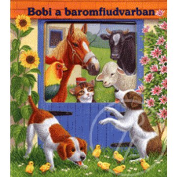 Bobi a baromfiudvarban