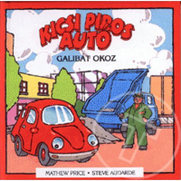 Kicsi piros autó galibát okoz