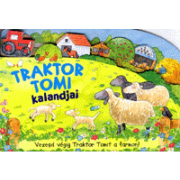 Traktor Tomi kalandjai