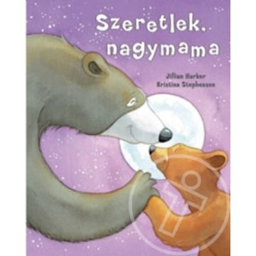 Szeretlek, nagymama